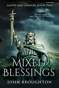 Mixed Blessings - John Broughton - E-Book
