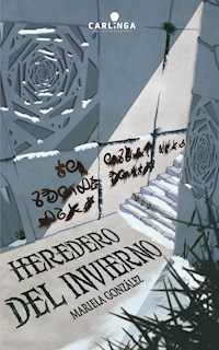 Heredero del invierno - Mariela González - E-Book