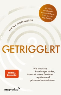 Getriggert? - Anouk Algermissen - E-Book + Hörbuch