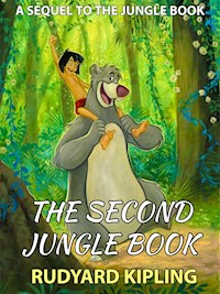 The Second Jungle Book - Rudyard Kipling - E-Book