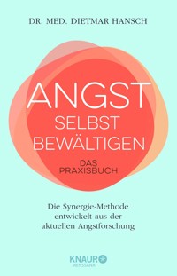Angst selbst bewältigen - Dietmar Hansch - E-Book