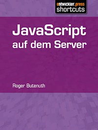 JavaScript auf dem Server - Roger Butenuth - E-Book