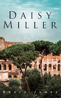 Daisy Miller - Henry James - E-Book