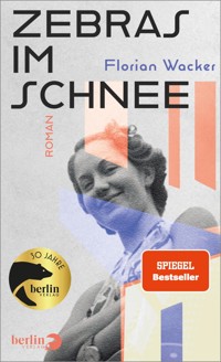 Zebras im Schnee - Florian Wacker - E-Book