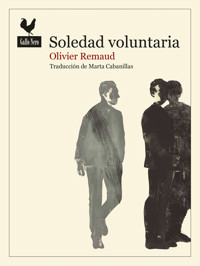 Soledad voluntaria - Olivier Remaud - E-Book