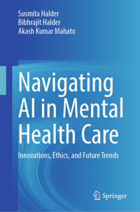 Navigating AI in Mental Health Care - Susmita Halder - E-Book
