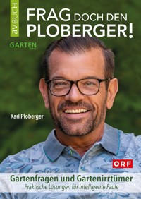 Frag doch den Ploberger! - Karl Ploberger - E-Book