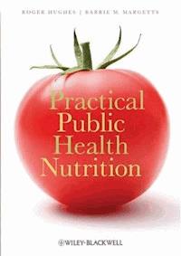 Practical Public Health Nutrition - Roger Hughes - E-Book