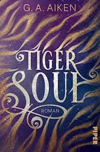 Tiger Soul - G. A. Aiken - E-Book
