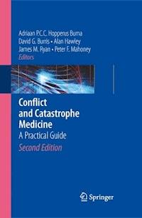 Conflict and Catastrophe Medicine - - E-Book