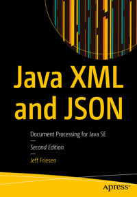 Java XML and JSON - JEFF FRIESEN - E-Book