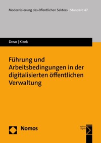 Führung und Arbeitsbedingungen in der digitalisierten öffentlichen Verwaltung - Susanne A. Dreas - kostenlos E-Book
