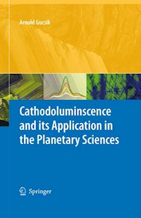 Cathodoluminescence and its Application in the Planetary Sciences -  - E-Book