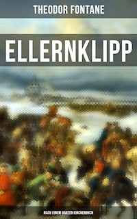 Ellernklipp: Nach einem Harzer Kirchenbuch - Theodor Fontane - E-Book