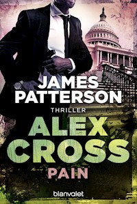 Pain - Alex Cross 26 - James Patterson - E-Book