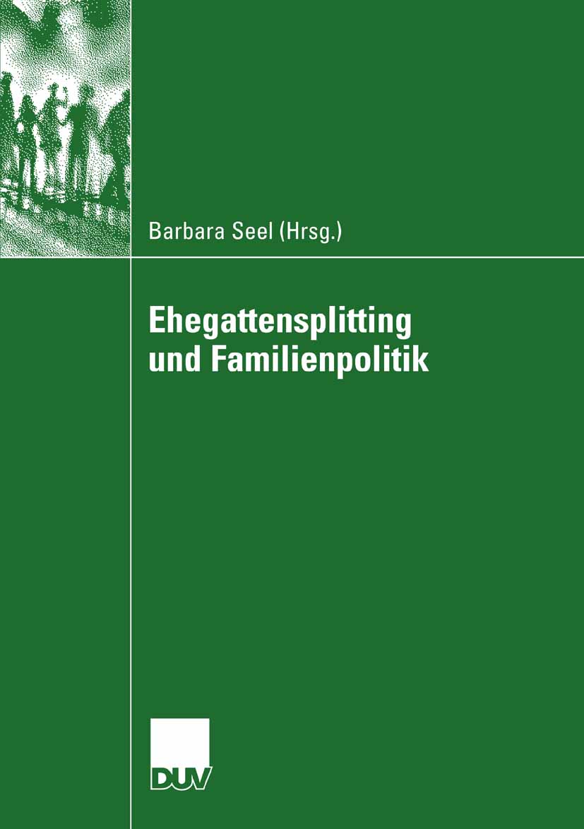 Ehegattensplitting und Familienpolitik -  - E-Book