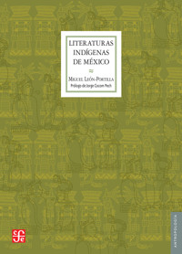 Literaturas indígenas de México - Miguel León-Portilla - E-Book