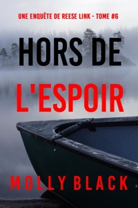 Hors de l'espoir (Une enquête de Reese Link — tome 6) - Molly Black - E-Book