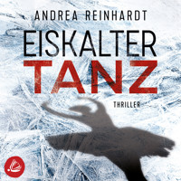 Eiskalter Tanz - Andrea Reinhardt - Hörbuch
