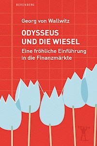 Odysseus und die Wiesel - Georg von Wallwitz - E-Book