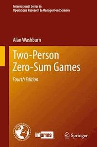 Two-Person Zero-Sum Games - Alan Washburn - E-Book