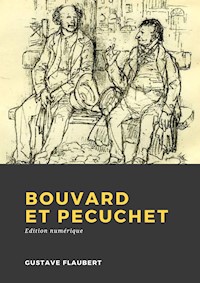 Bouvard et Pécuchet - Gustave Flaubert - E-Book