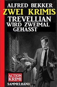 Trevellian wird zweimal gehasst: Zwei Krimis - Alfred Bekker - E-Book