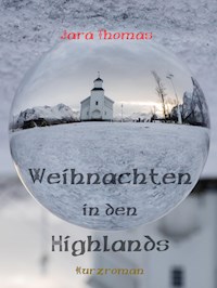 Weihnachten in den Highlands - Jara Thomas - kostenlos E-Book