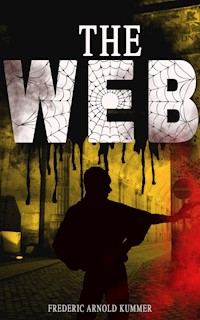 THE WEB - Frederic Arnold Kummer - E-Book
