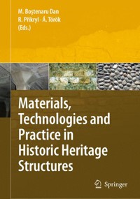 Materials, Technologies and Practice in Historic Heritage Structures -  - E-Book