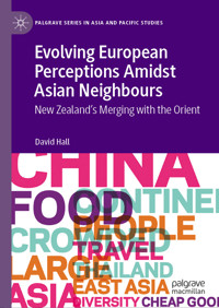Evolving European Perceptions Amidst Asian Neighbours - David Hall - E-Book