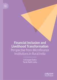 Financial Inclusion and Livelihood Transformation - Srimoyee Datta - E-Book