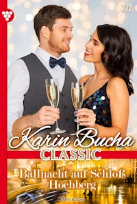 Ballnacht auf Schloss Hochberg - Karin Bucha - E-Book
