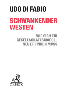 Schwankender Westen - Udo Fabio - E-Book