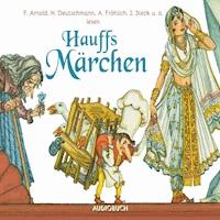 Hauffs Märchen - Wilhelm  Hauff - E-Book + Hörbuch