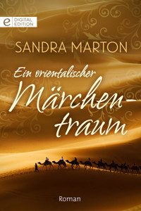 Ein orientalischer Märchentraum - SANDRA MARTON - E-Book