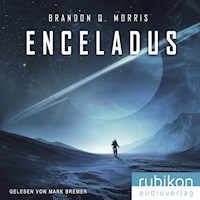 Enceladus (Eismond 1) - Brandon Q. Morris - Hörbuch