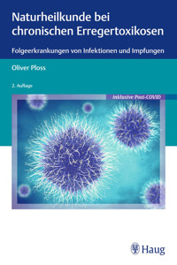 Naturheilkunde bei chronischen Erregertoxikosen - Oliver Ploss - E-Book