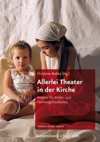 Allerlei Theater in der Kirche -  - E-Book