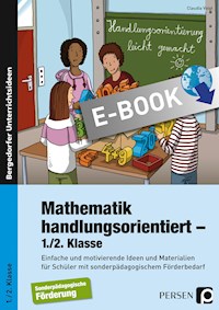 Mathematik handlungsorientiert - 1./2. Klasse - Claudia Voigt - E-Book