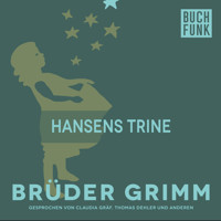 Hansens Trine - Brüder Grimm - Hörbuch