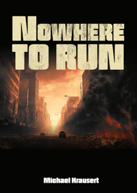 Nowhere to run - Michael Krausert - E-Book