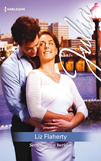 Sentimientos heridos - Liz Flaherty - E-Book