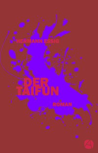 Der Taifun - Hermann Essig - E-Book