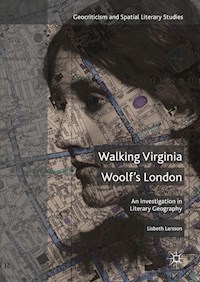 Walking Virginia Woolf’s London - Lisbeth Larsson - E-Book