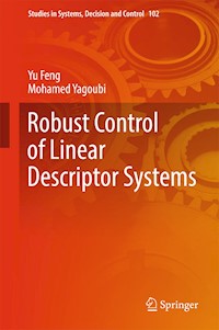 Robust Control of Linear Descriptor Systems - Yu Feng - E-Book
