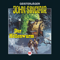 John Sinclair, Folge 91: Der Höllenwurm - Jason Dark - Hörbuch