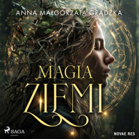 Magia ziemi - Anna Małgorzata Grądzka - Hörbuch