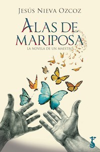 Alas de mariposa - Jesús Nieva - E-Book