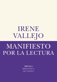 Manifiesto por la lectura - Irene Vallejo - E-Book